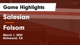 Salesian  vs Folsom  Game Highlights - March 1, 2023