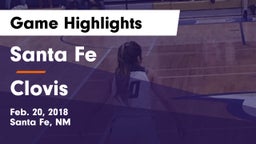 Santa Fe  vs Clovis Game Highlights - Feb. 20, 2018