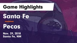 Santa Fe  vs Pecos Game Highlights - Nov. 29, 2018