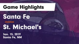 Santa Fe  vs St. Michael's  Game Highlights - Jan. 15, 2019