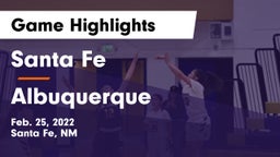 Santa Fe  vs Albuquerque  Game Highlights - Feb. 25, 2022