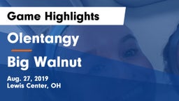 Olentangy  vs Big Walnut Game Highlights - Aug. 27, 2019