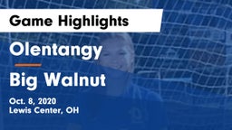 Olentangy  vs Big Walnut Game Highlights - Oct. 8, 2020