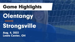 Olentangy  vs Strongsville  Game Highlights - Aug. 4, 2022