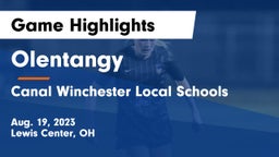Olentangy  vs Canal Winchester Local Schools Game Highlights - Aug. 19, 2023