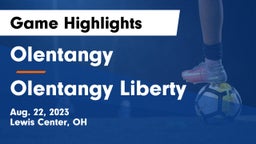 Olentangy  vs Olentangy Liberty  Game Highlights - Aug. 22, 2023