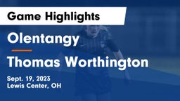 Olentangy  vs Thomas Worthington  Game Highlights - Sept. 19, 2023