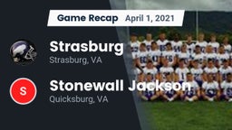 Recap: Strasburg  vs. Stonewall Jackson  2021