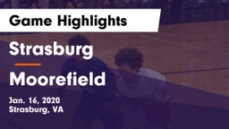 Strasburg  vs Moorefield  Game Highlights - Jan. 16, 2020