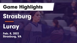 Strasburg  vs Luray  Game Highlights - Feb. 8, 2022