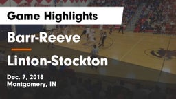 Barr-Reeve  vs Linton-Stockton  Game Highlights - Dec. 7, 2018