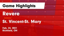 Revere  vs St. Vincent-St. Mary  Game Highlights - Feb. 24, 2021