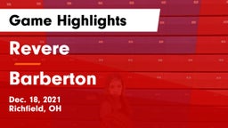 Revere  vs Barberton  Game Highlights - Dec. 18, 2021