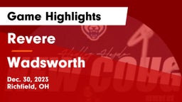Revere  vs Wadsworth  Game Highlights - Dec. 30, 2023