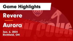 Revere  vs Aurora  Game Highlights - Jan. 6, 2024