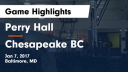 Perry Hall  vs Chesapeake BC Game Highlights - Jan 7, 2017