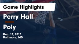 Perry Hall  vs Poly Game Highlights - Dec. 13, 2017