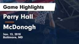 Perry Hall  vs McDonogh  Game Highlights - Jan. 13, 2018