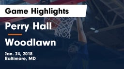 Perry Hall  vs Woodlawn  Game Highlights - Jan. 24, 2018