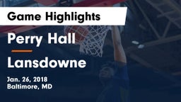 Perry Hall  vs Lansdowne  Game Highlights - Jan. 26, 2018