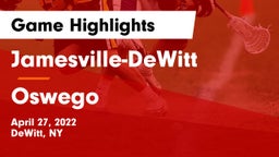 Jamesville-DeWitt  vs Oswego  Game Highlights - April 27, 2022