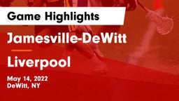 Jamesville-DeWitt  vs Liverpool  Game Highlights - May 14, 2022