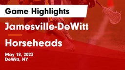 Jamesville-DeWitt  vs Horseheads  Game Highlights - May 18, 2023
