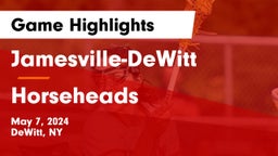 Jamesville-DeWitt  vs Horseheads  Game Highlights - May 7, 2024