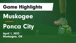 Muskogee  vs Ponca City  Game Highlights - April 1, 2022