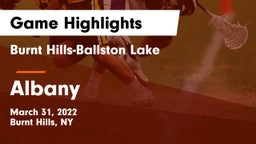 Burnt Hills-Ballston Lake  vs Albany  Game Highlights - March 31, 2022