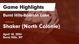 Burnt Hills-Ballston Lake  vs Shaker  (North Colonie) Game Highlights - April 18, 2024