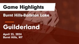 Burnt Hills-Ballston Lake  vs Guilderland  Game Highlights - April 23, 2024