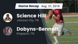 Recap: Science Hill  vs. Dobyns-Bennett  2018