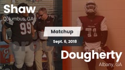 Matchup: Shaw  vs. Dougherty  2018