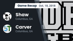 Recap: Shaw  vs. Carver  2018