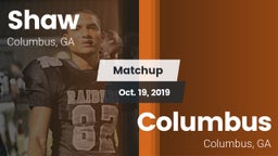 Matchup: Shaw  vs. Columbus  2019