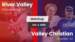 Matchup: River Valley High vs. Valley Christian  2020