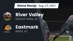 Recap: River Valley  vs. Eastmark  2021