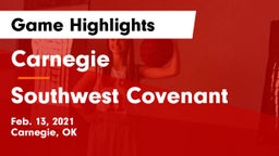 Carnegie  vs Southwest Covenant  Game Highlights - Feb. 13, 2021