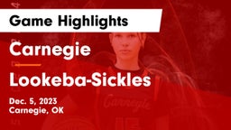 Carnegie  vs Lookeba-Sickles  Game Highlights - Dec. 5, 2023