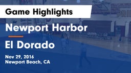 Newport Harbor  vs El Dorado  Game Highlights - Nov 29, 2016