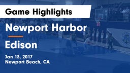 Newport Harbor  vs Edison  Game Highlights - Jan 13, 2017