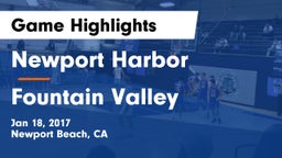 Newport Harbor  vs Fountain Valley Game Highlights - Jan 18, 2017