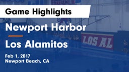 Newport Harbor  vs Los Alamitos  Game Highlights - Feb 1, 2017