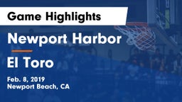 Newport Harbor  vs El Toro  Game Highlights - Feb. 8, 2019