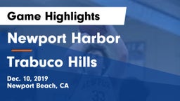 Newport Harbor  vs Trabuco Hills  Game Highlights - Dec. 10, 2019