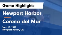 Newport Harbor  vs Corona del Mar  Game Highlights - Jan. 17, 2020
