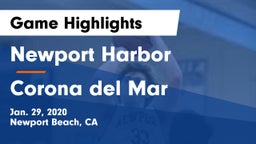 Newport Harbor  vs Corona del Mar  Game Highlights - Jan. 29, 2020