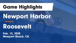 Newport Harbor  vs Roosevelt  Game Highlights - Feb. 12, 2020
