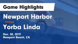 Newport Harbor  vs Yorba Linda  Game Highlights - Dec. 30, 2019
